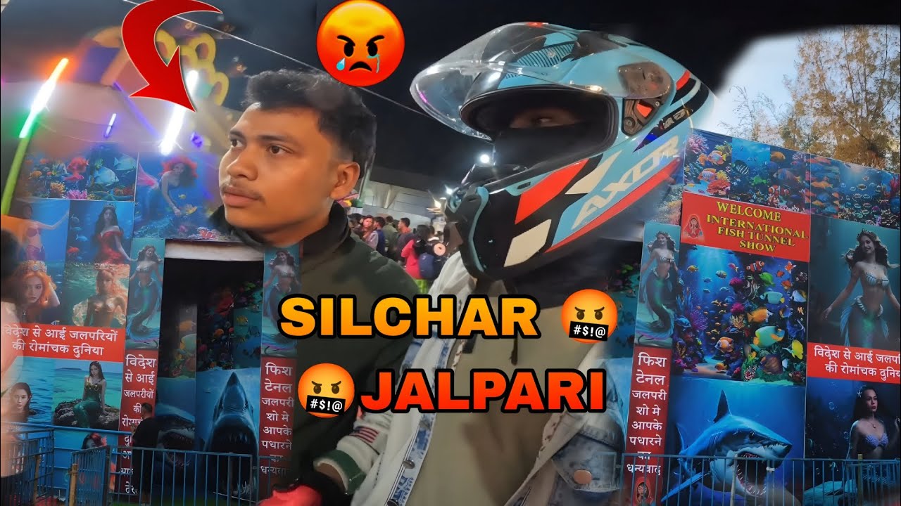 Silchar 😡 Jalpari Dekhne ke liye Koi bhi Mat AANA 💔