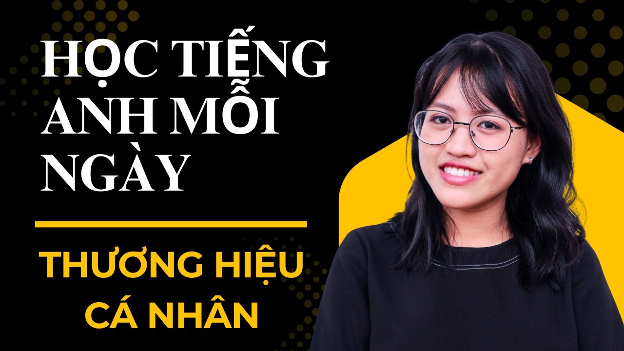 30 Câu Nói Về Thương Hiệu Cá Nhân Bằng Tiếng Anh | Luyện Nói + Phát Âm Chuẩn |Học Tiếng Anh Mỗi Ngày