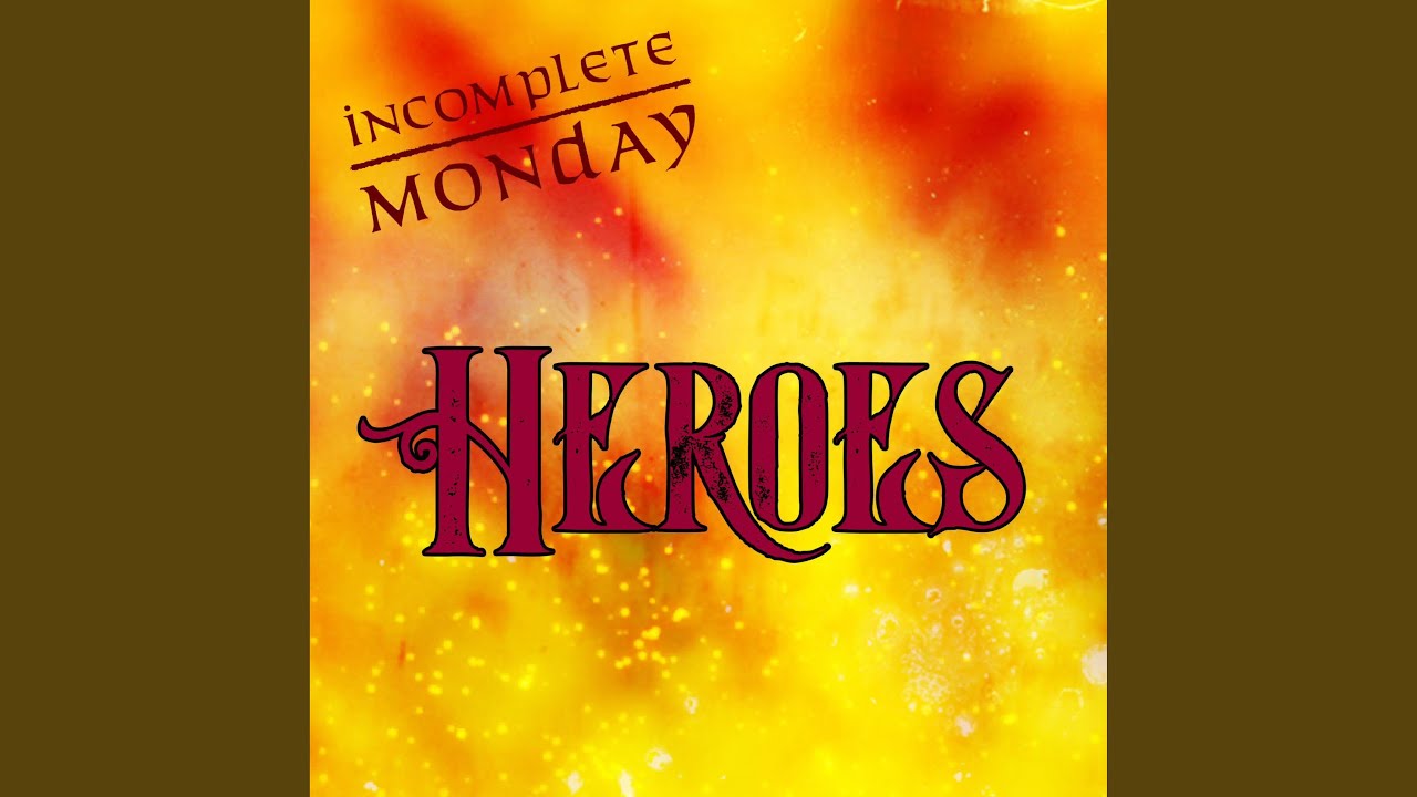 Heroes
