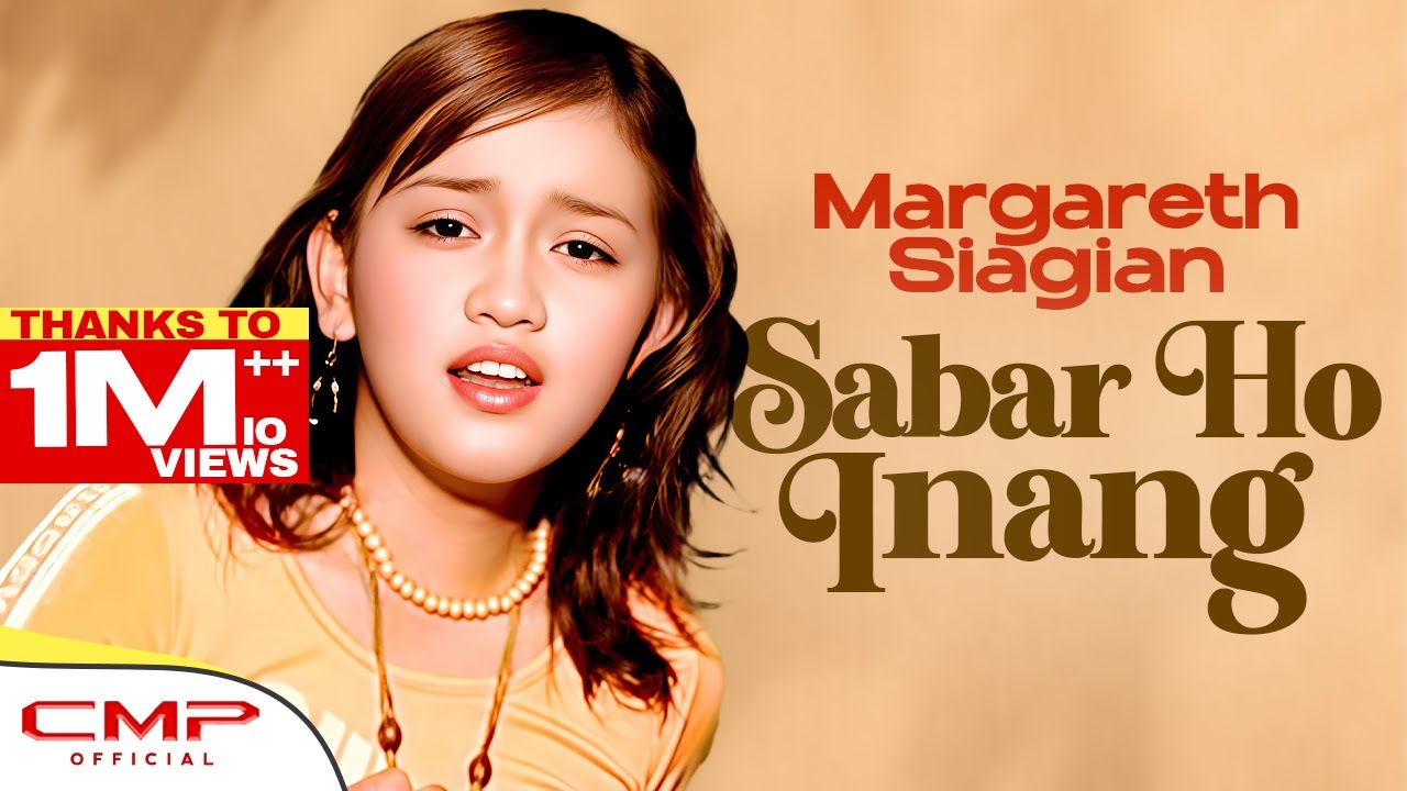 Margareth Siagian - Sabar Ho Inang (Official Music Video)