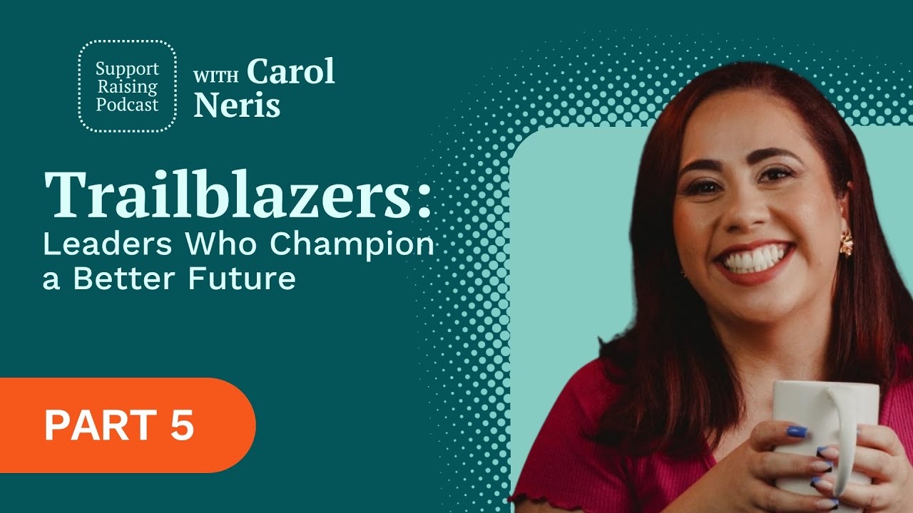 Leaders Change the Culture (100% is just the start), w/ Carol Neris | Trailblazers