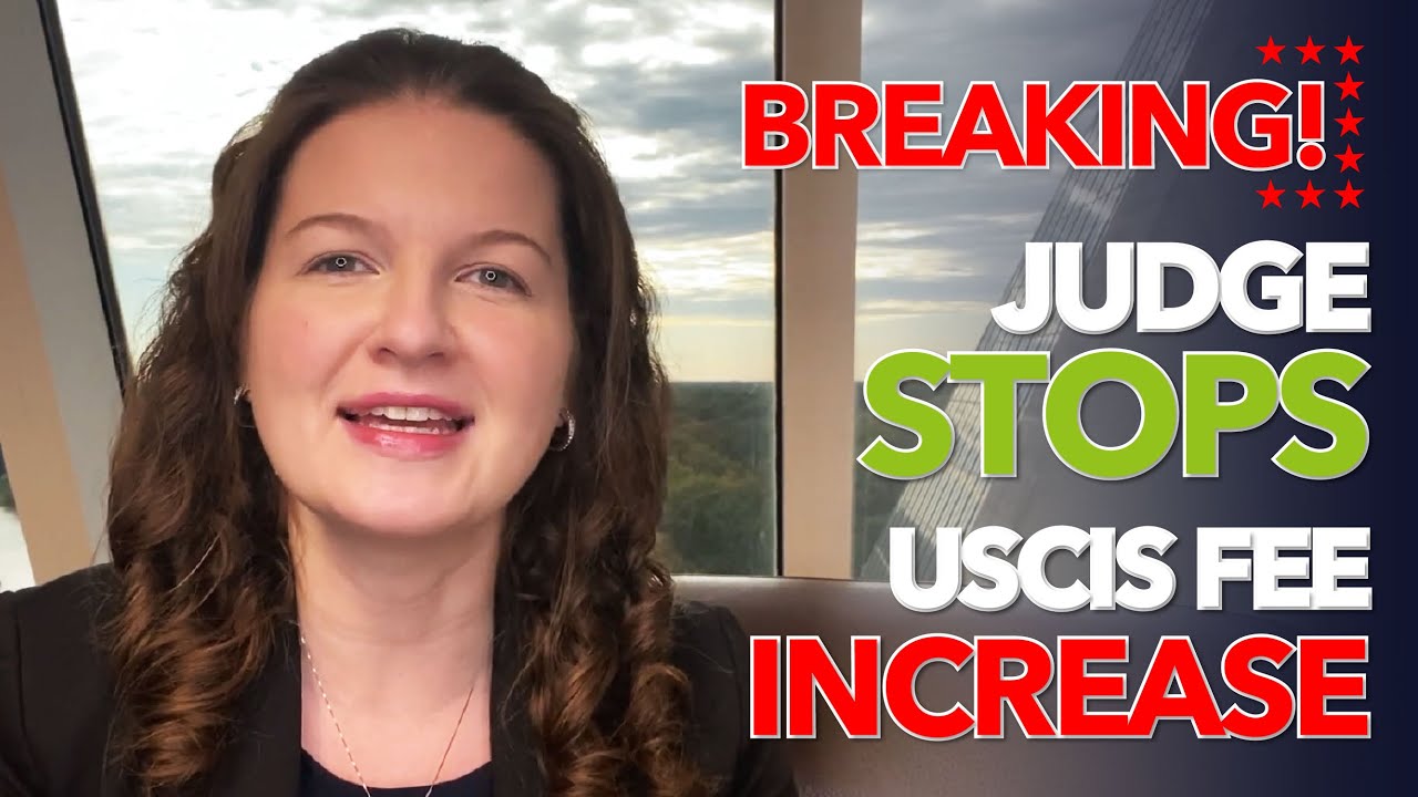 Great News! Judge Stops USCIS Fee Increase