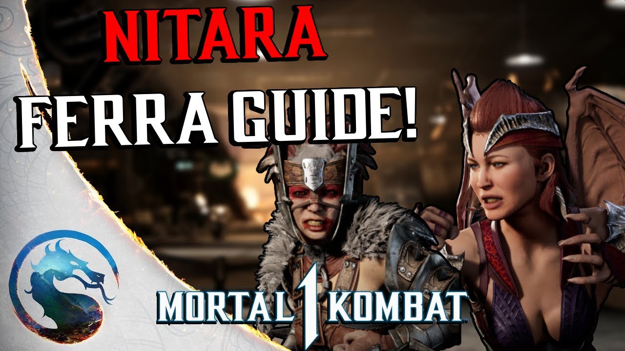 NITARA FERRA GUIDE - Mortal Kombat 1: Nitara
