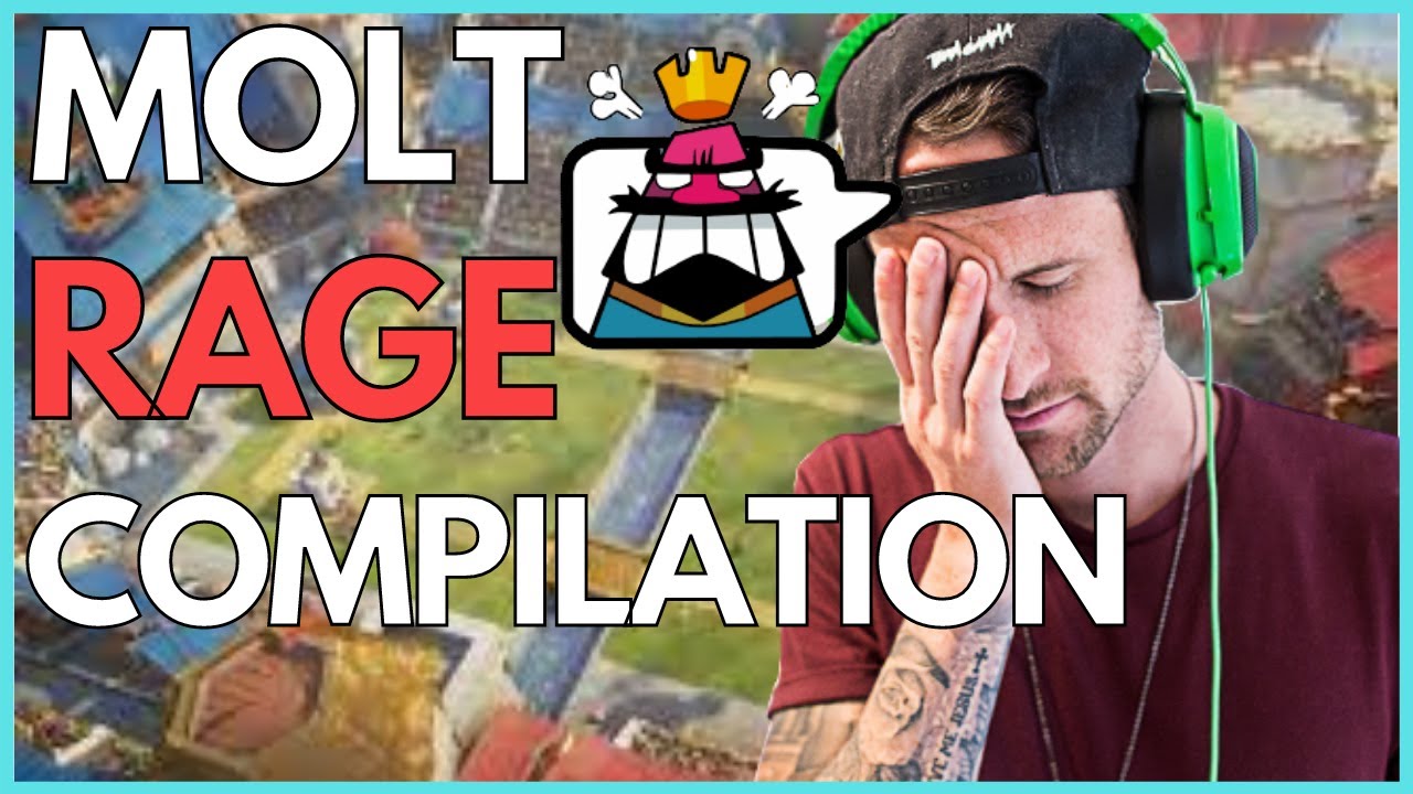 MOLT RAGE COMPILATION *CLASH ROYALE*