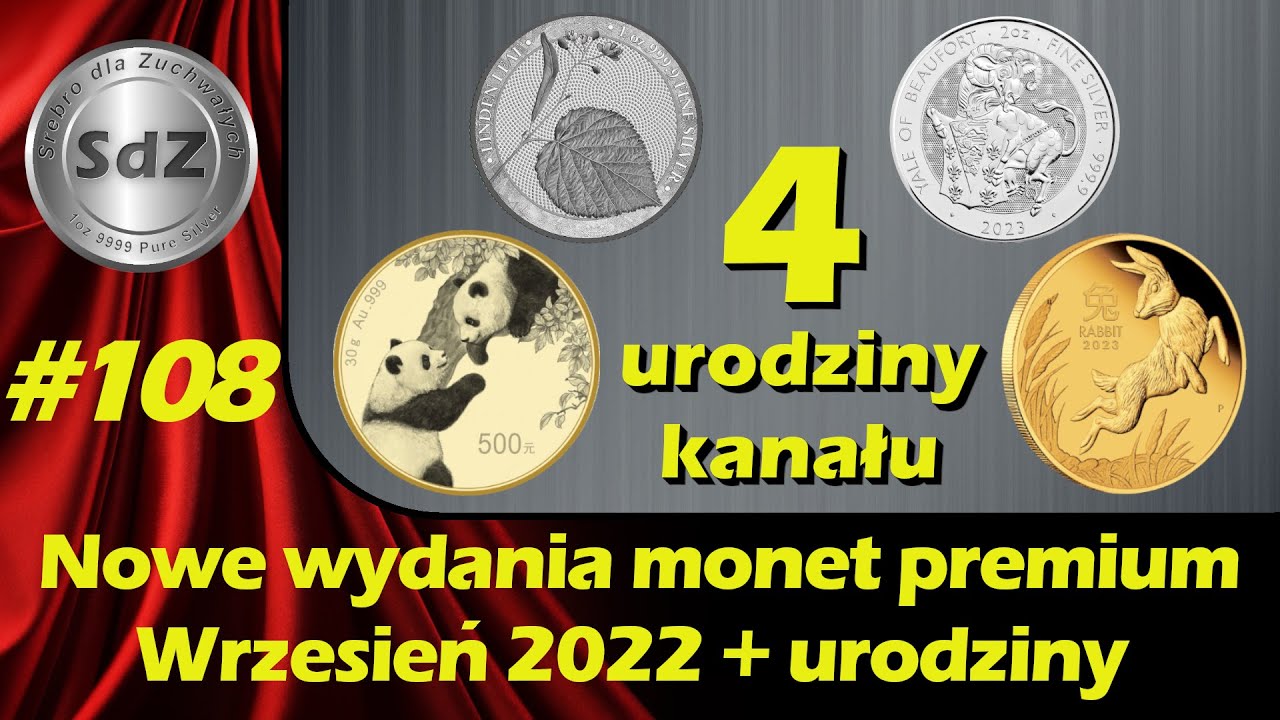 SdZ #108: Nowości wśród srebrnych i złotych monet premium. Wrześniowe Premiery. Urodziny kanału!