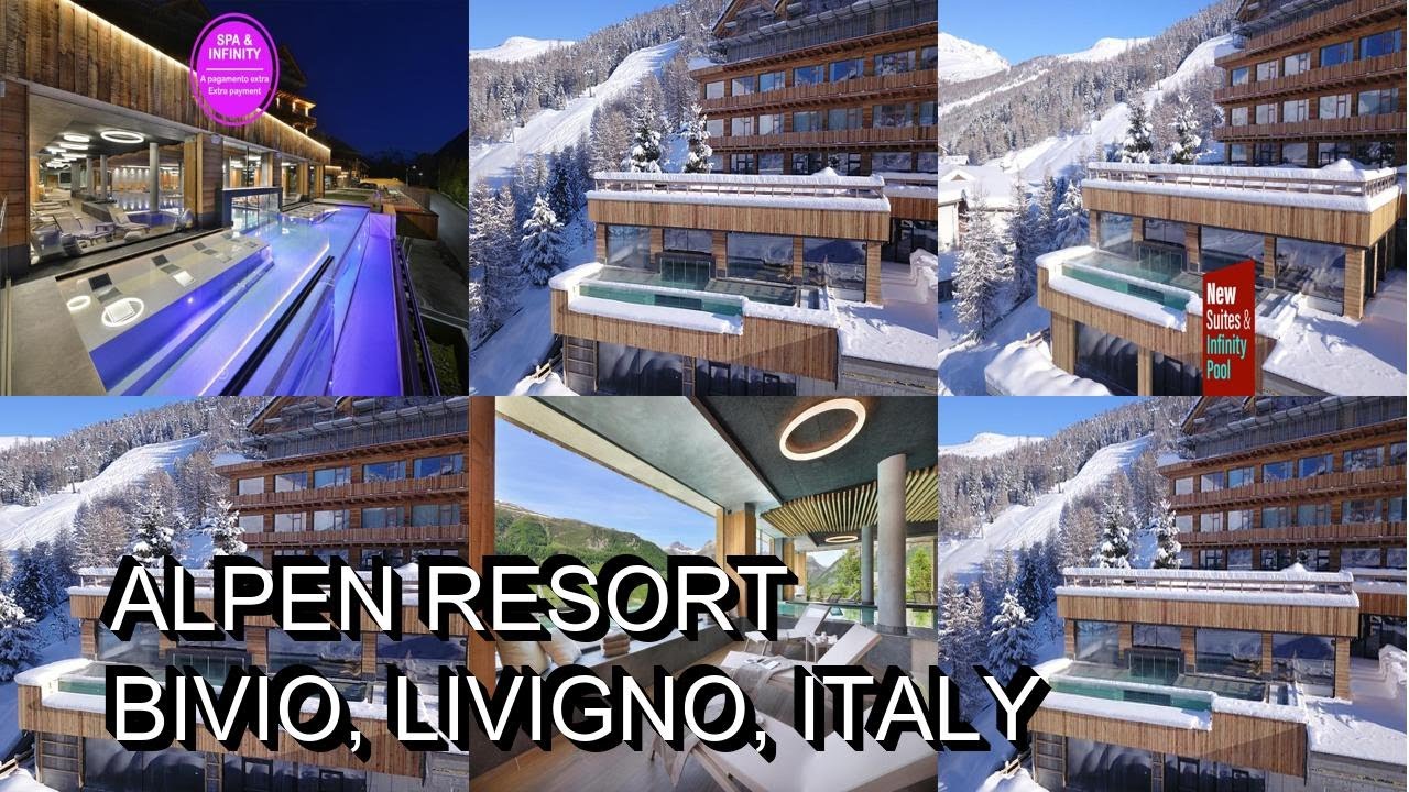 Alpen Resort Bivio, Livigno, Italy