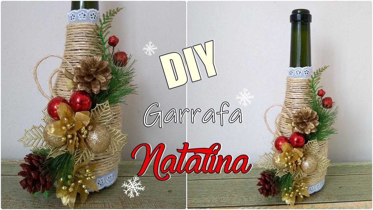 FAÇA VOCÊ MESMO - GARRAFA NATALINA
