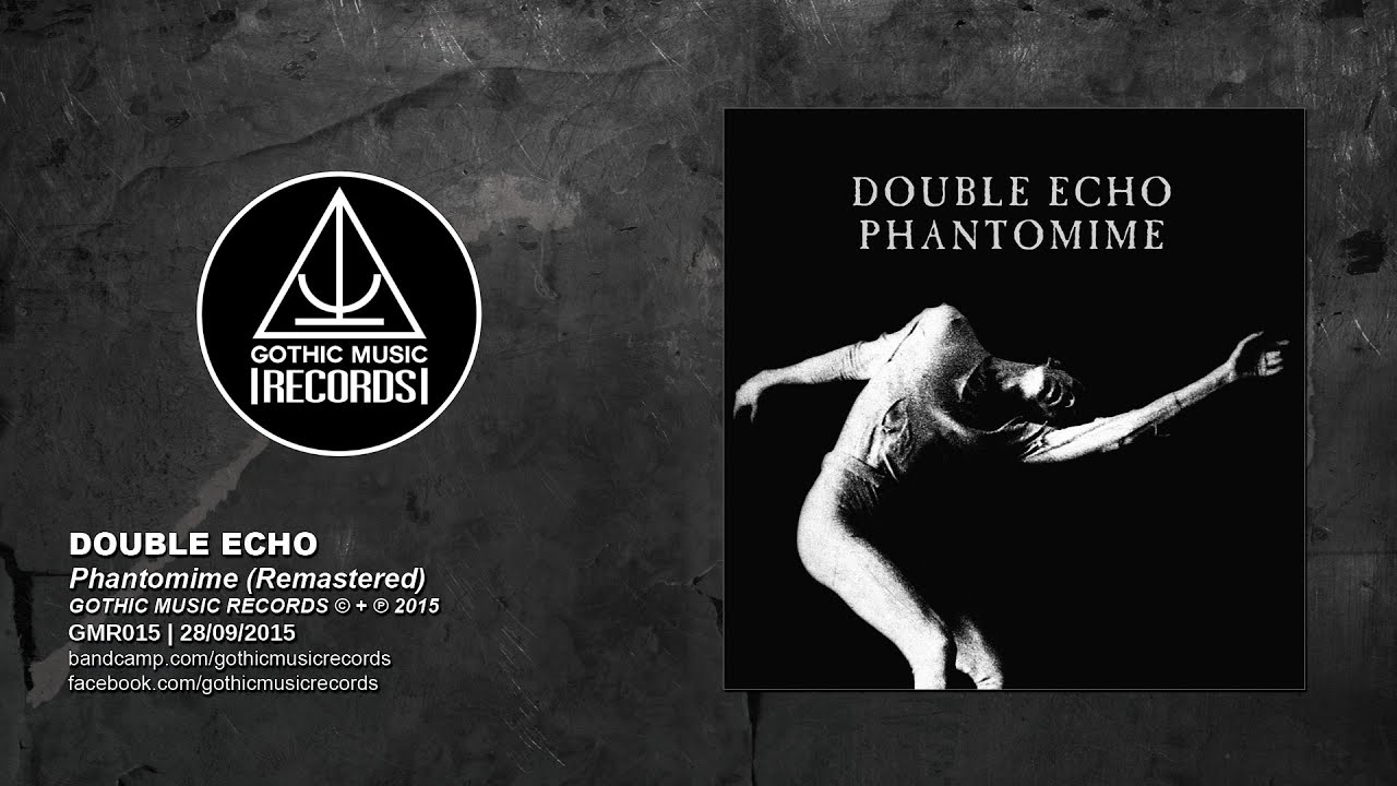 Double Echo ‎-  Phantomime | REMASTERED (GMR015)