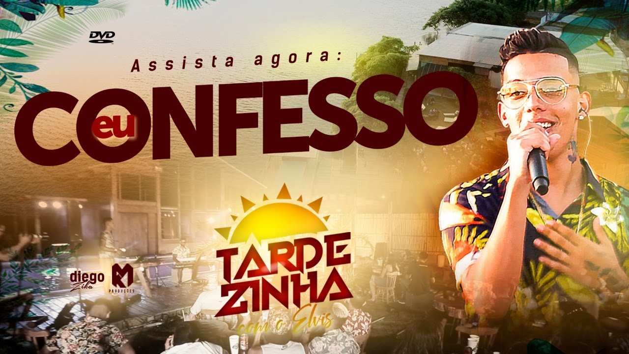MC ELVIS - EU CONFESSO - DVD TARDEZINHA COM ELVIS - 2019