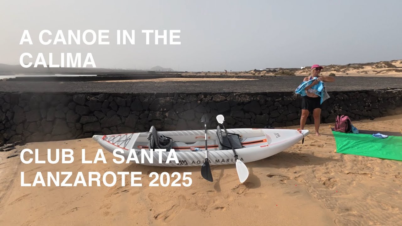 Каноэ в Калиме - Клуб La Santa Lanzarote