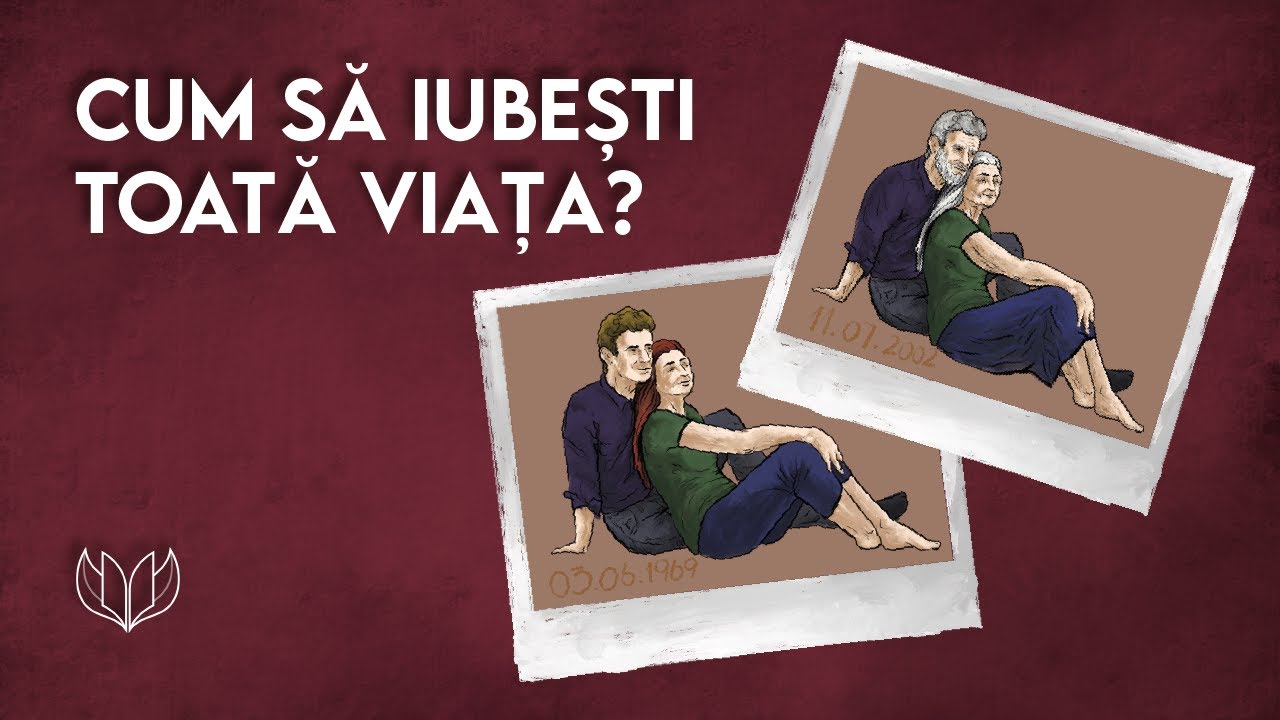 AUTENTIC | Cum să iubești toată viața? | Tutorial de Biblie - AUTENTIC