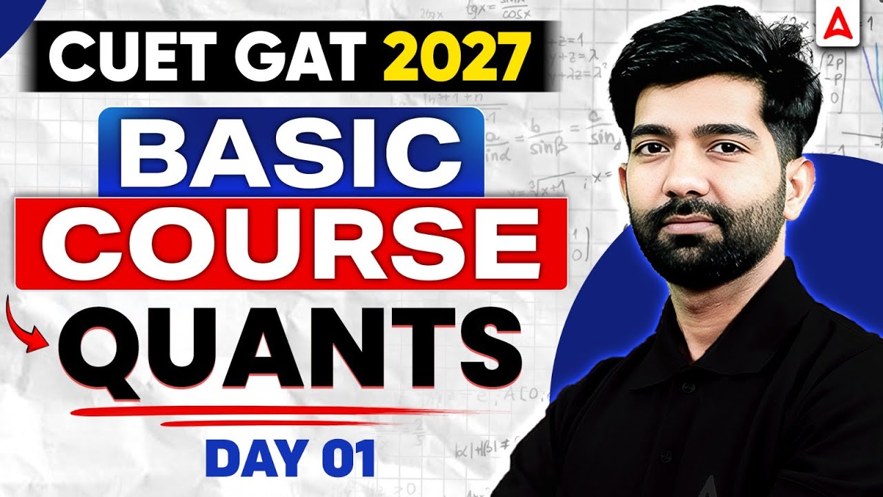 CUET GAT Preparation 2027 | Quantitative Aptitude | Complete Basic Course Day 01