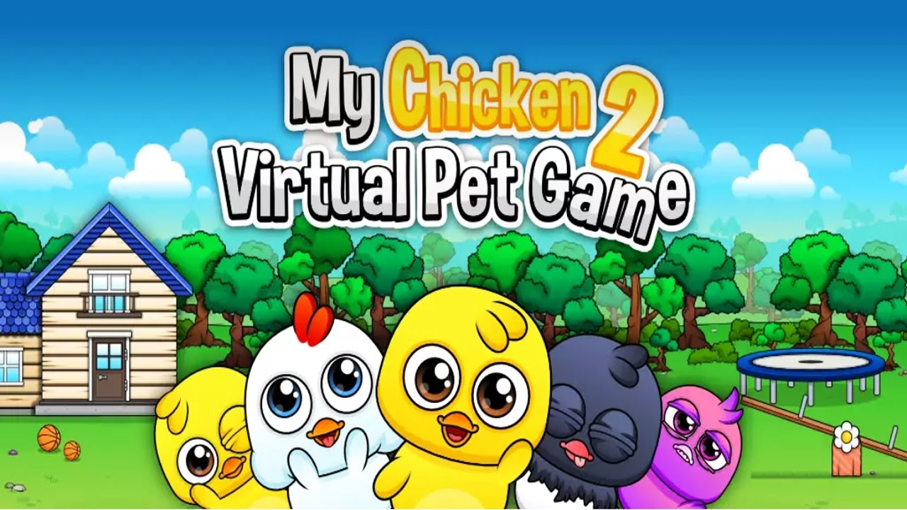 My Chicken 2 Virtual Pet For Android Gameplay ᴴᴰ