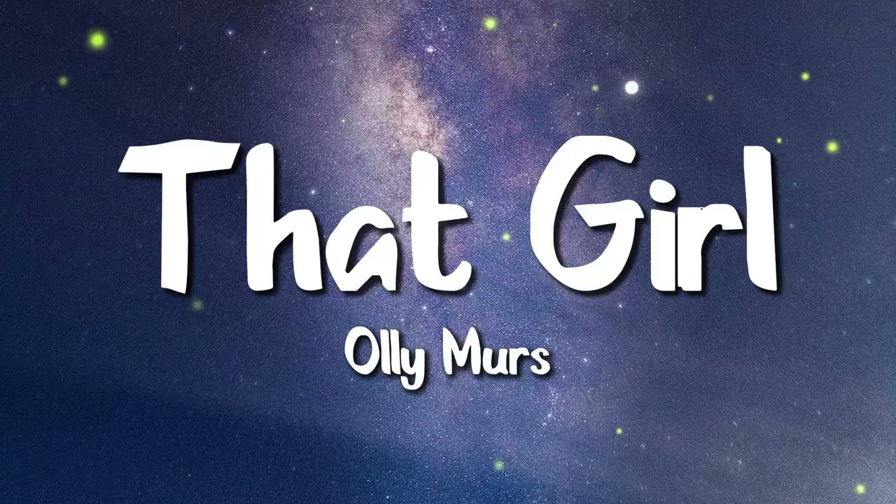 Olly Murs - That Girl (Lyrics)
