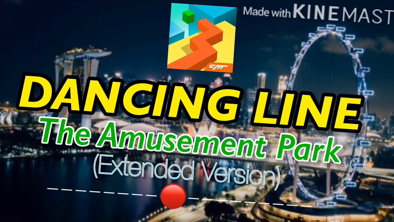 Dancing Line - The Amusement Park (Extended Soundtrack)