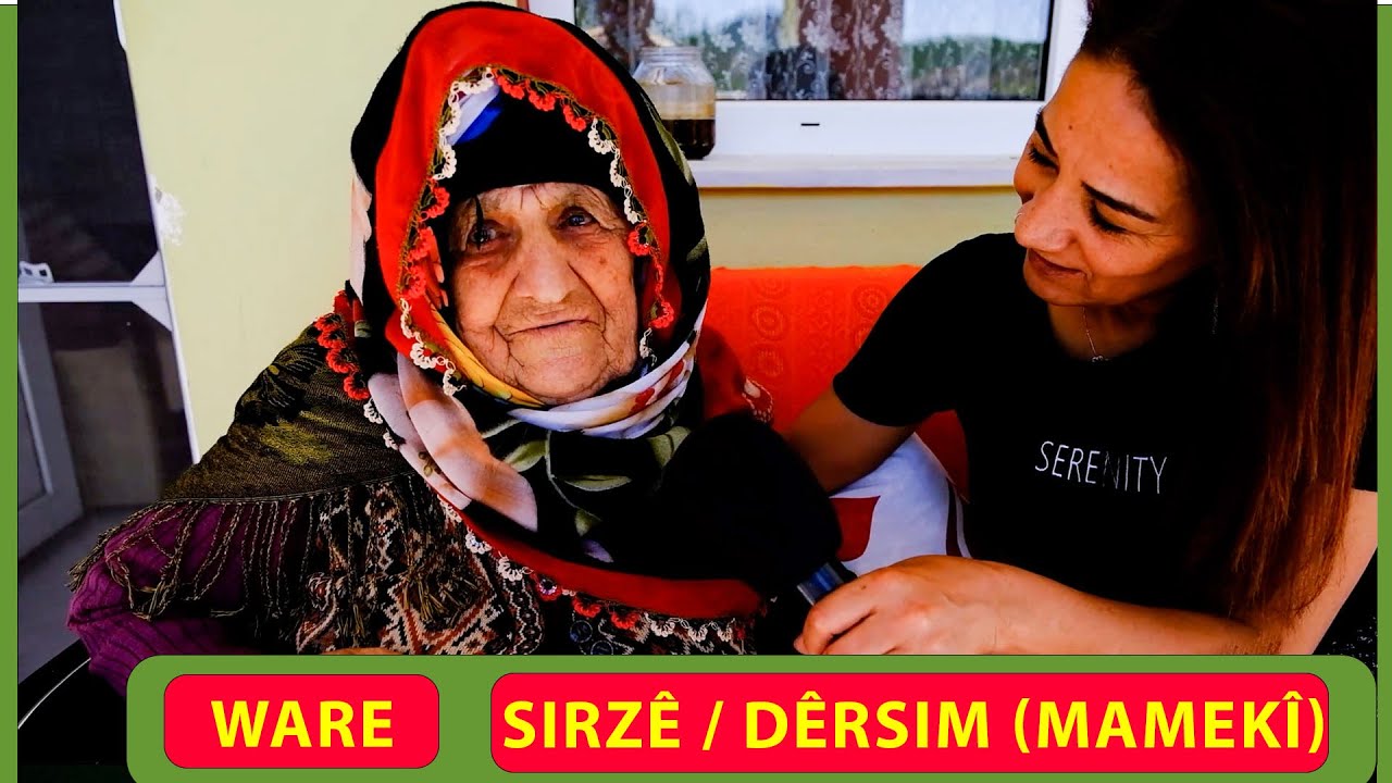 WARE - SIRZÊ / DÊRSIM (MAMEKÎ)