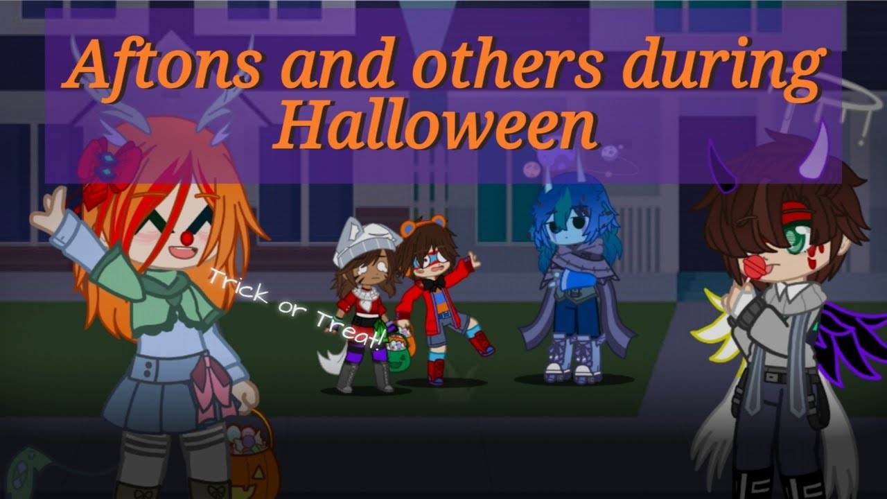 Aftons and others during Halloween || Gacha FNAF || Halloween video