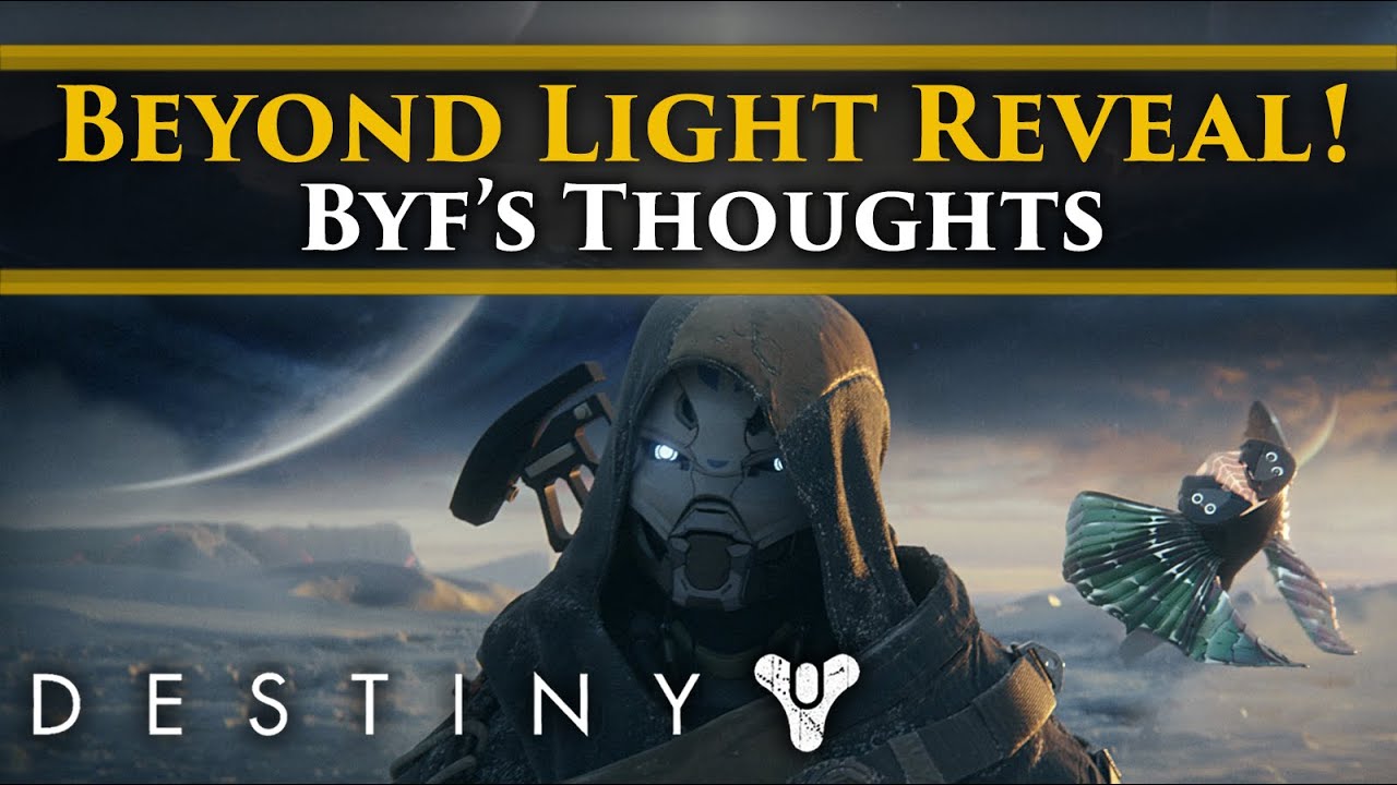 Destiny 2 Lore - Beyond Light Reveal Stream. Byf's hot take on Beyond Light & Season of Arrivals!