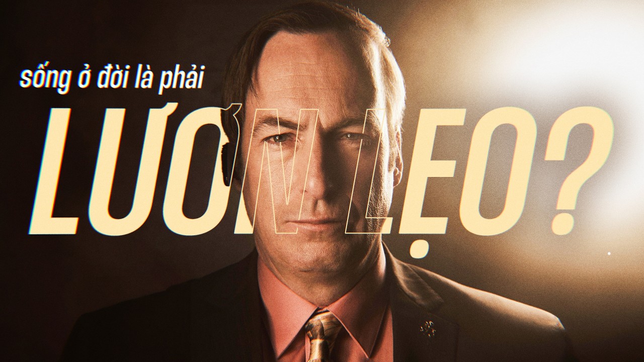 Kẻ LẠC LỐI đi tìm sự CHẤP NHẬN — SAUL GOODMAN (Better Call Saul)