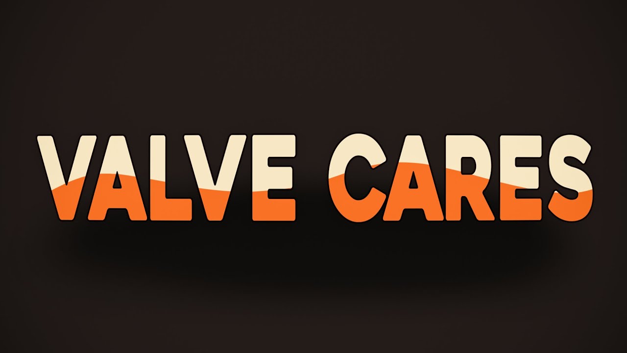 Valve Has A Heart - If It's Not TF2.