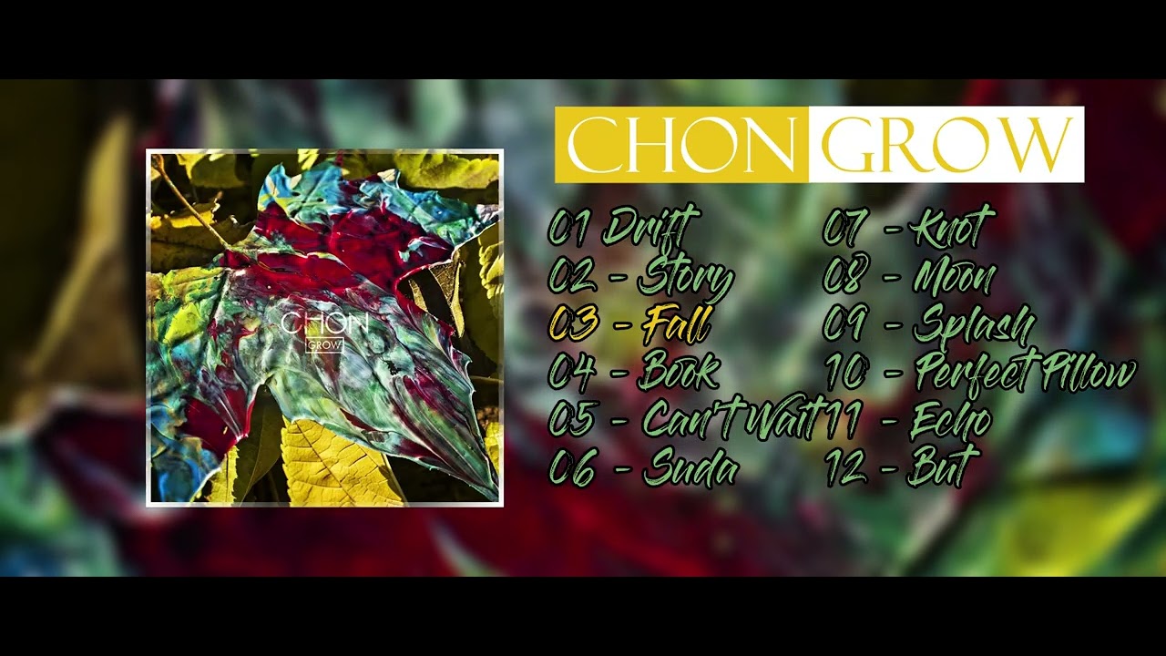 CHON - GROW FULL ALBUM