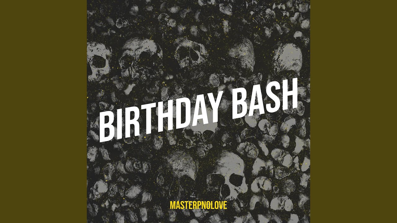 Birthdaybash