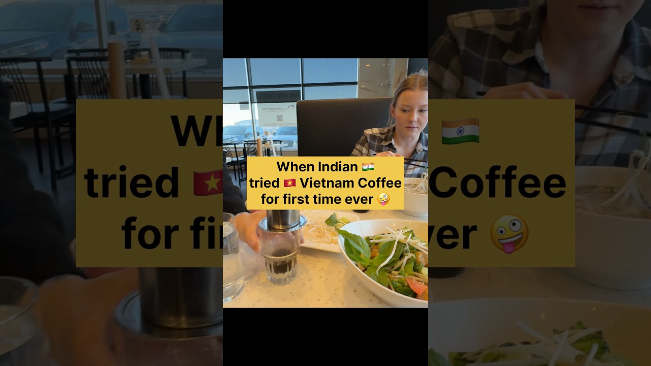 🇨🇦 Canadian Girl & 🇮🇳 Indian Guy Try Vietnamese Coffee for the FIRST TIME! ☕ #veggmomo