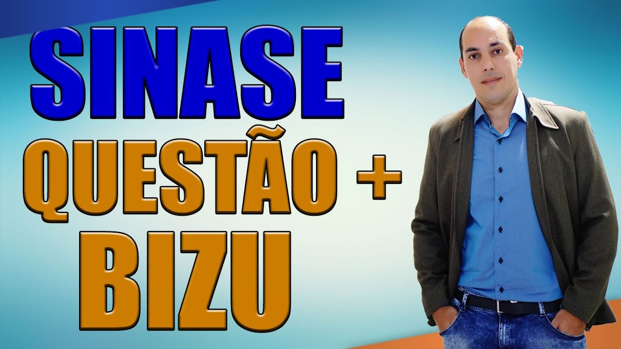 QUEST&Atilde;O SINASE + BIZU - PROF. RENAT&Atilde;O QI CONCURSOS