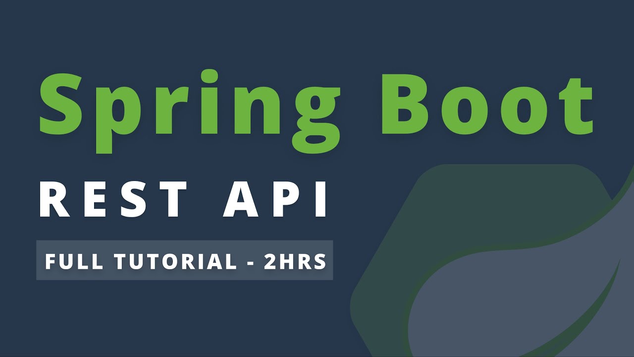 Spring Boot Tutorial for Beginners | Full Course
