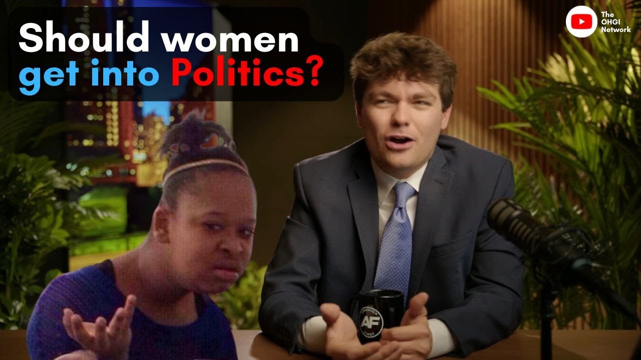 Nick Fuentes on Women in Politics | &ldquo;It&rsquo;s a Men&rsquo;s Space&rdquo;