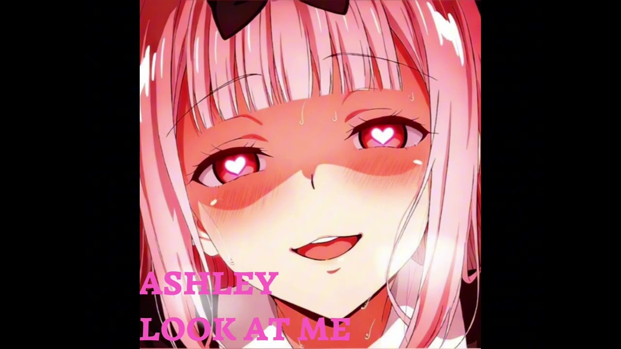 ASHLEY LOOK AT ME FUNK ( Ultra Slowed )