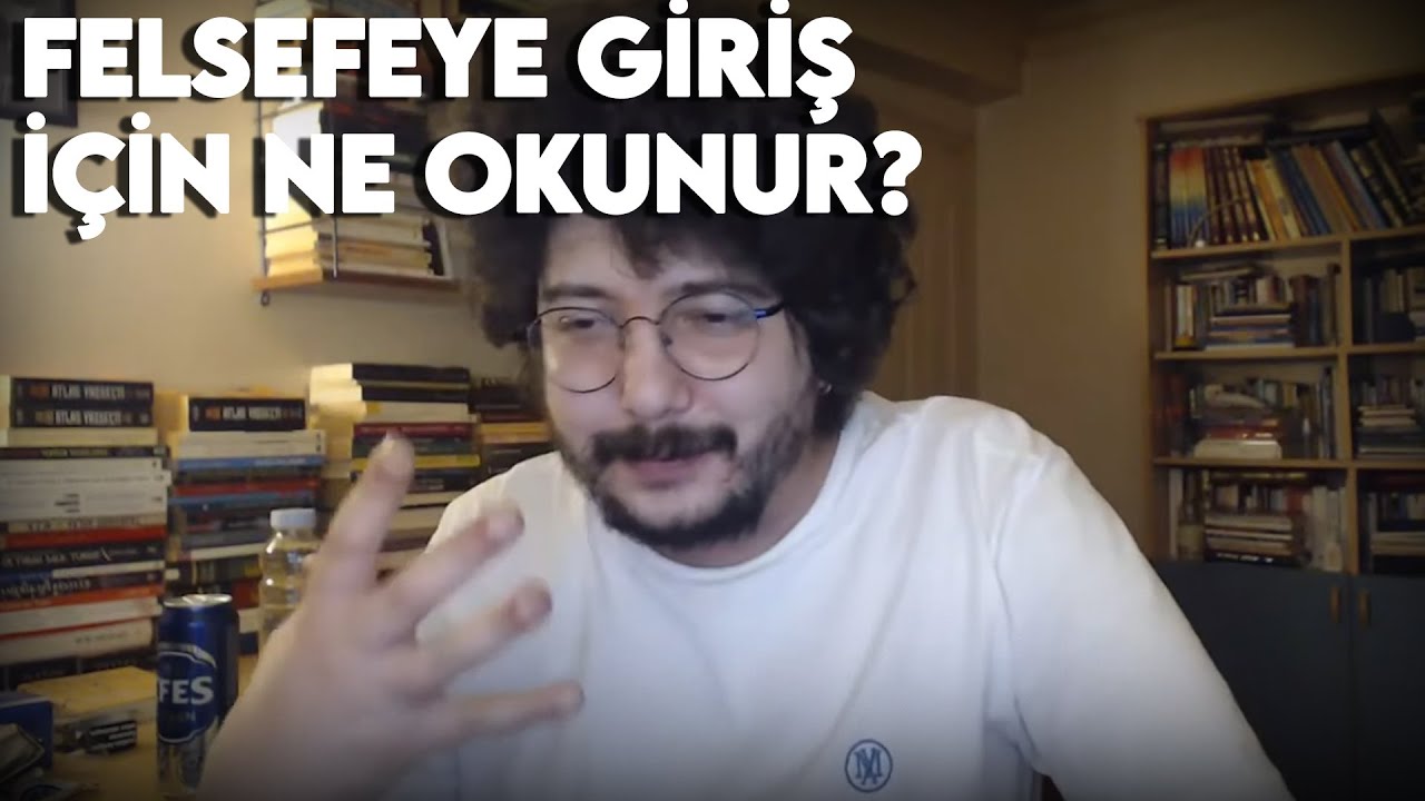 Felsefeye Giriş İ&ccedil;in Ne Okunur? - Cemre Demirel