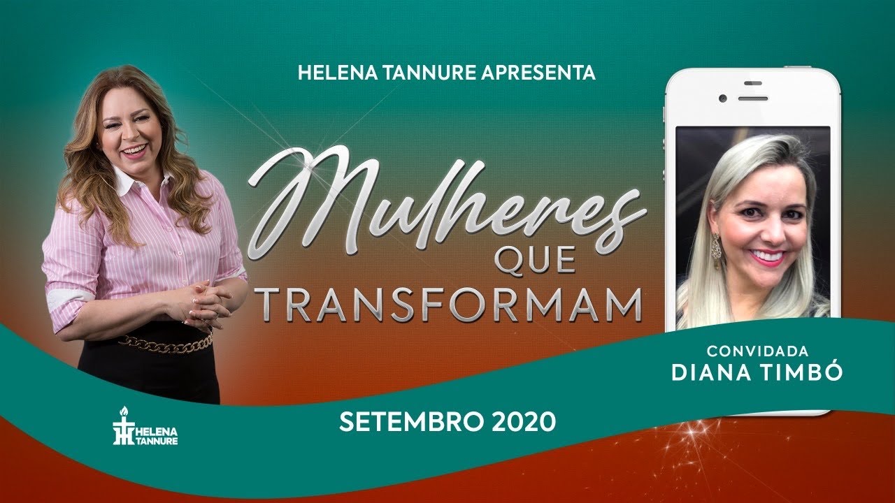Helena Tannure apresenta a Live Mulheres que Transformam com Diana Timbó