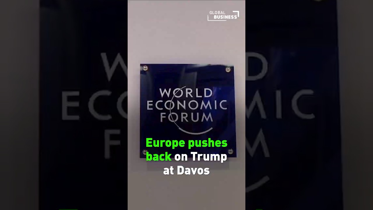 Europe pushes back on Trump at Davos