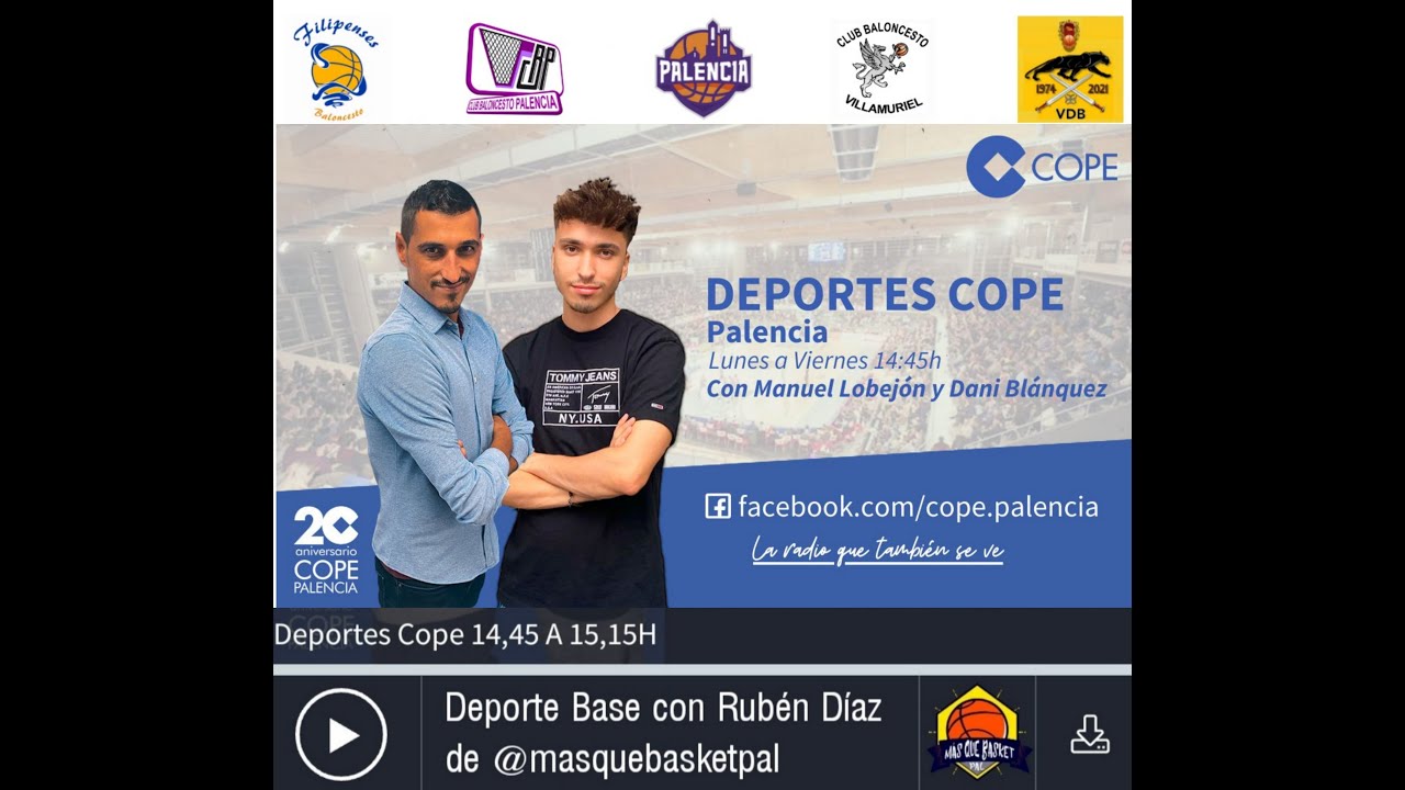 📻🏀 Deporte Base en Cope Palencia 21-10-21 (Manuel Lobejón, Dani Blánquez y Rubén Díaz)