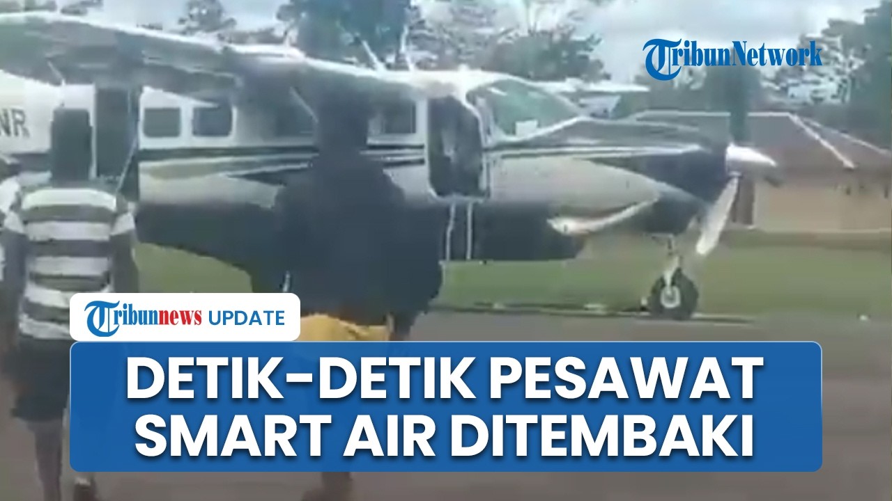Detik-detik Pesawat Smart Air Diberondong Kelompok Bersenjata, Pilot & Co Pilot Ditembak Mati