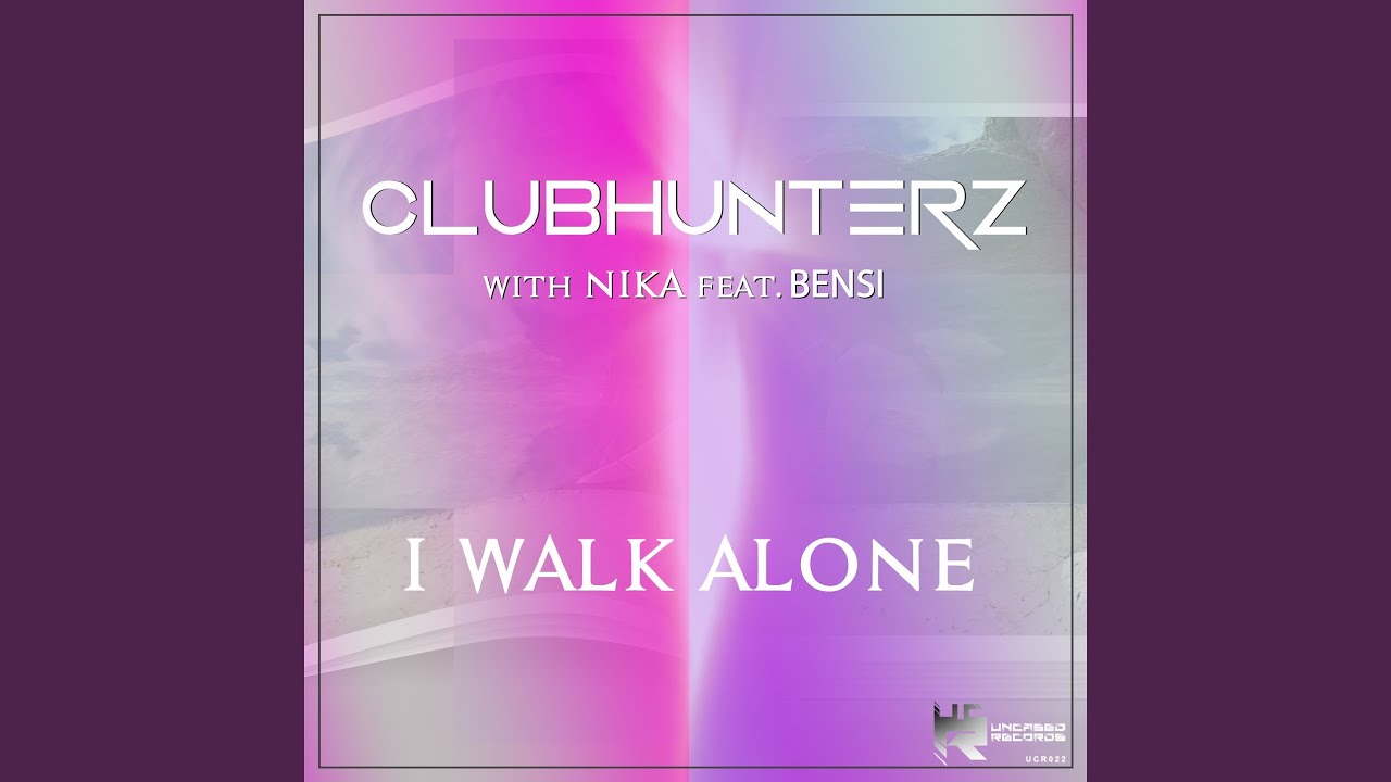 I Walk Alone