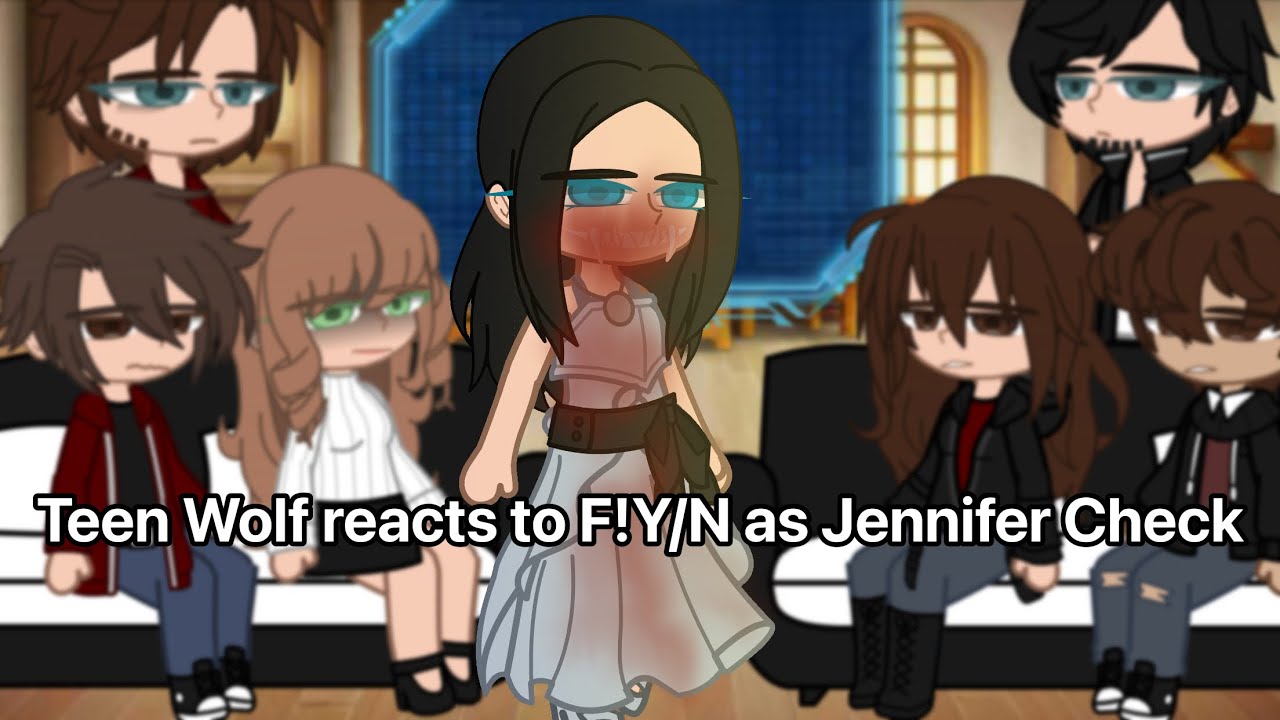 Teen Wolf reacts to F!Y/N as Jennifer Check | TW x JB | Lazy Thumbnail