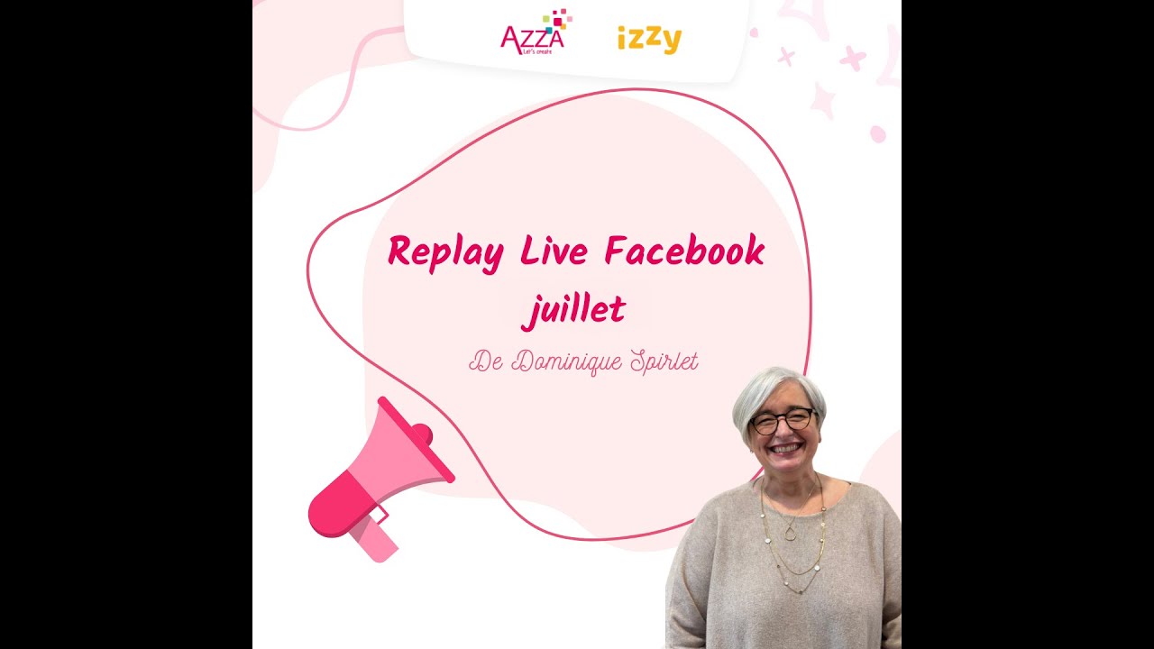 Replay Facebook live | Nouveautés juillet 2025