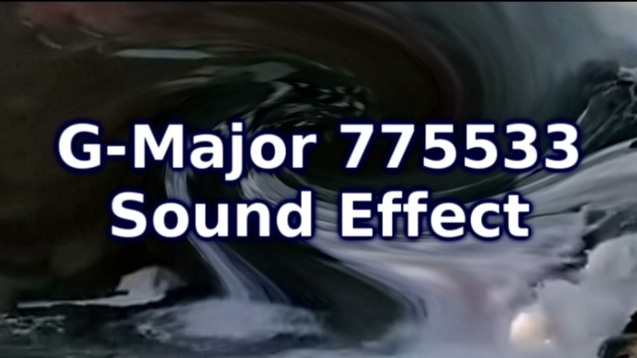 (RQ) G-Major 775533 Sound Effect