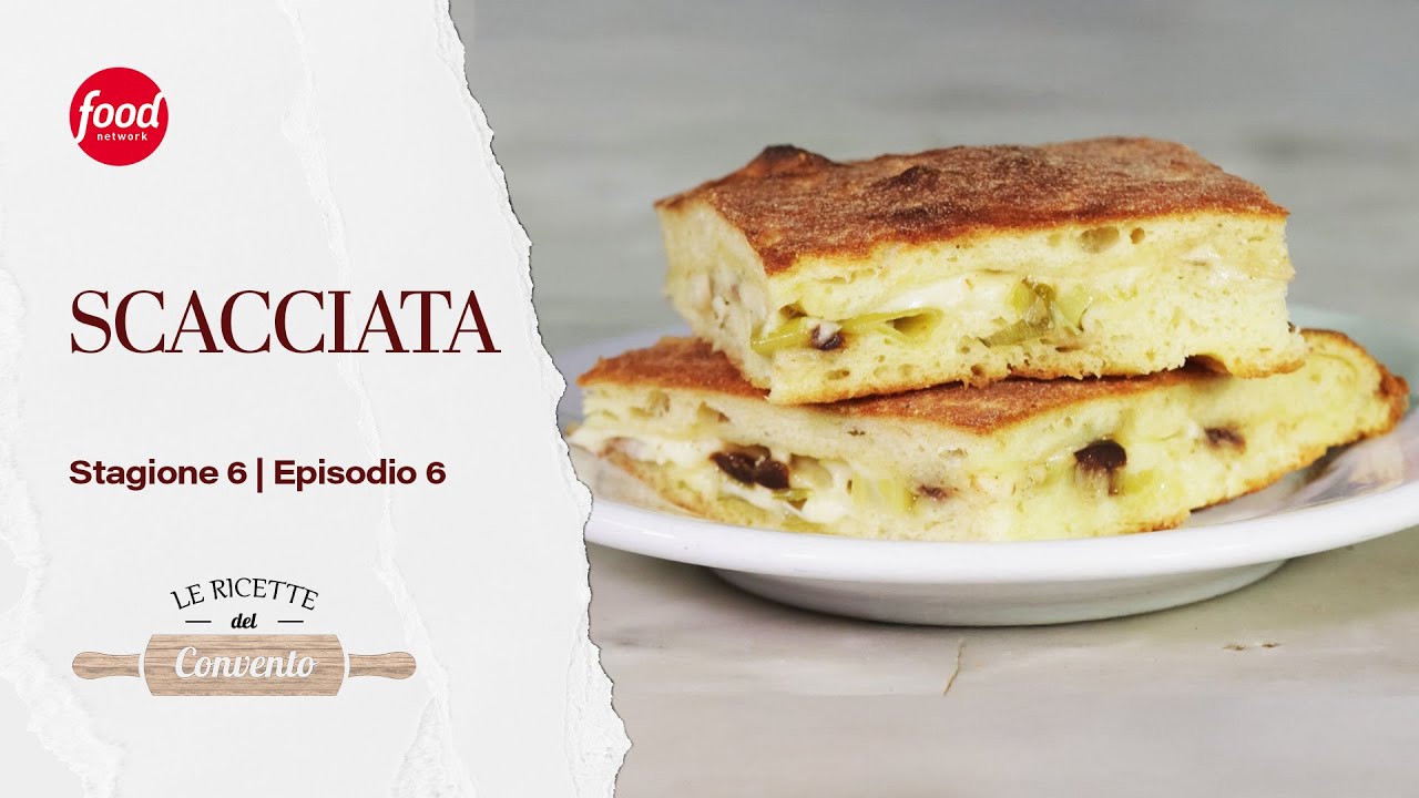 La Scacciata | Le Ricette del Convento