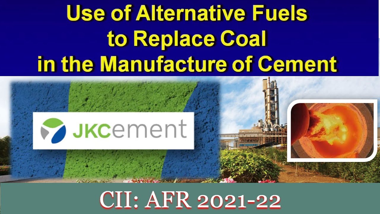 AFR Journey in JK Cement 2021 | Alternative fuel resources of JK Cement |