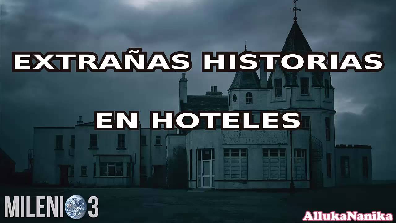 Milenio 3 - Extrañas historias en hoteles