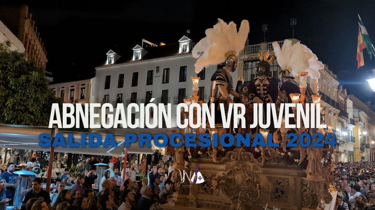 Abnegación de San Bernardo con VR Juvenil | Salida procesional 2024
