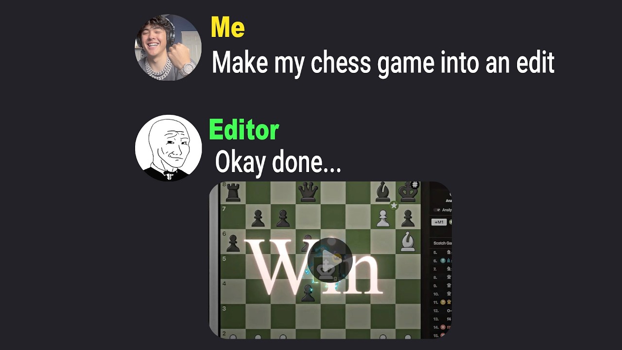 I Forced Editors to Edit My Brilliant Moves...