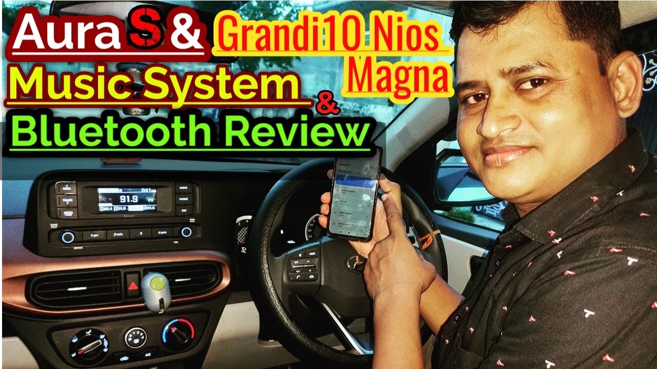 Hyundai Aura S varient/i10 Nios Magna Music System Review || How to Connect Bluetooth With Mobile