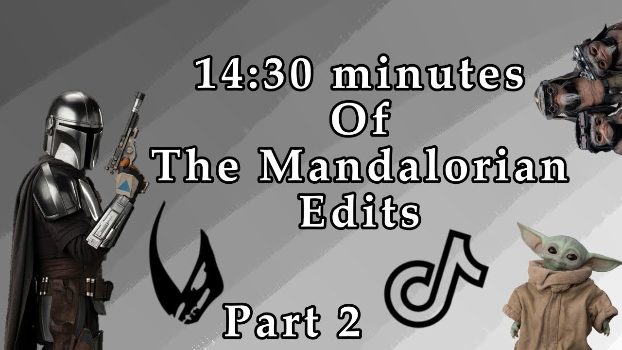 14:30 minutes of The Mandalorian TikTok Edits❕Spoilers season 3❕