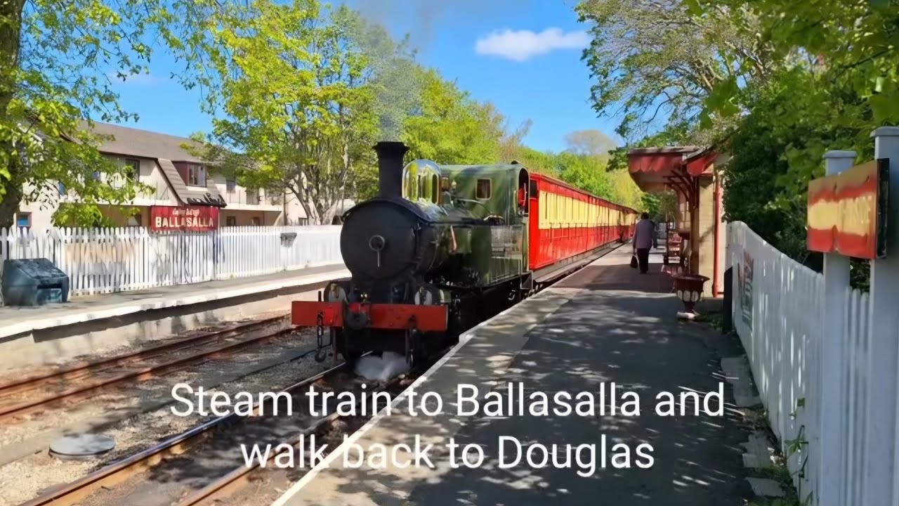 Steam train to Ballasalla and walk back to Douglas via the coastal footpath