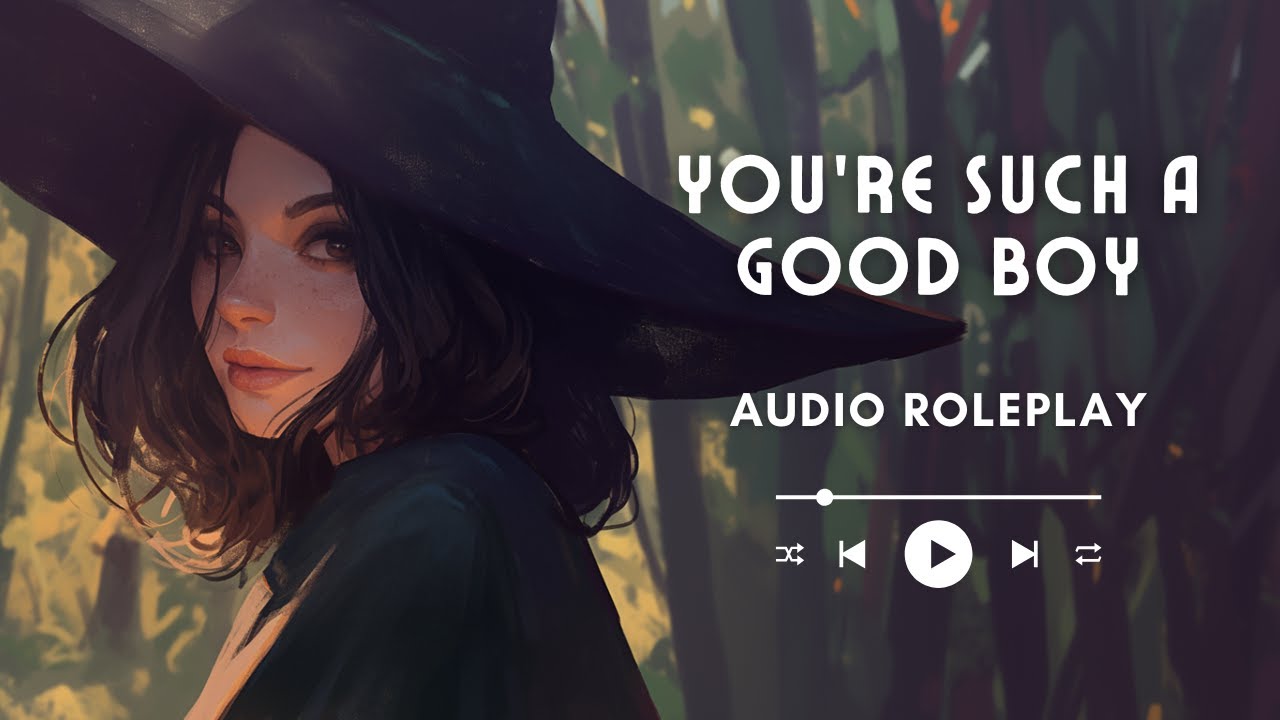 You're My Good Boy - [Roleplay] [French Accent] [F4M]