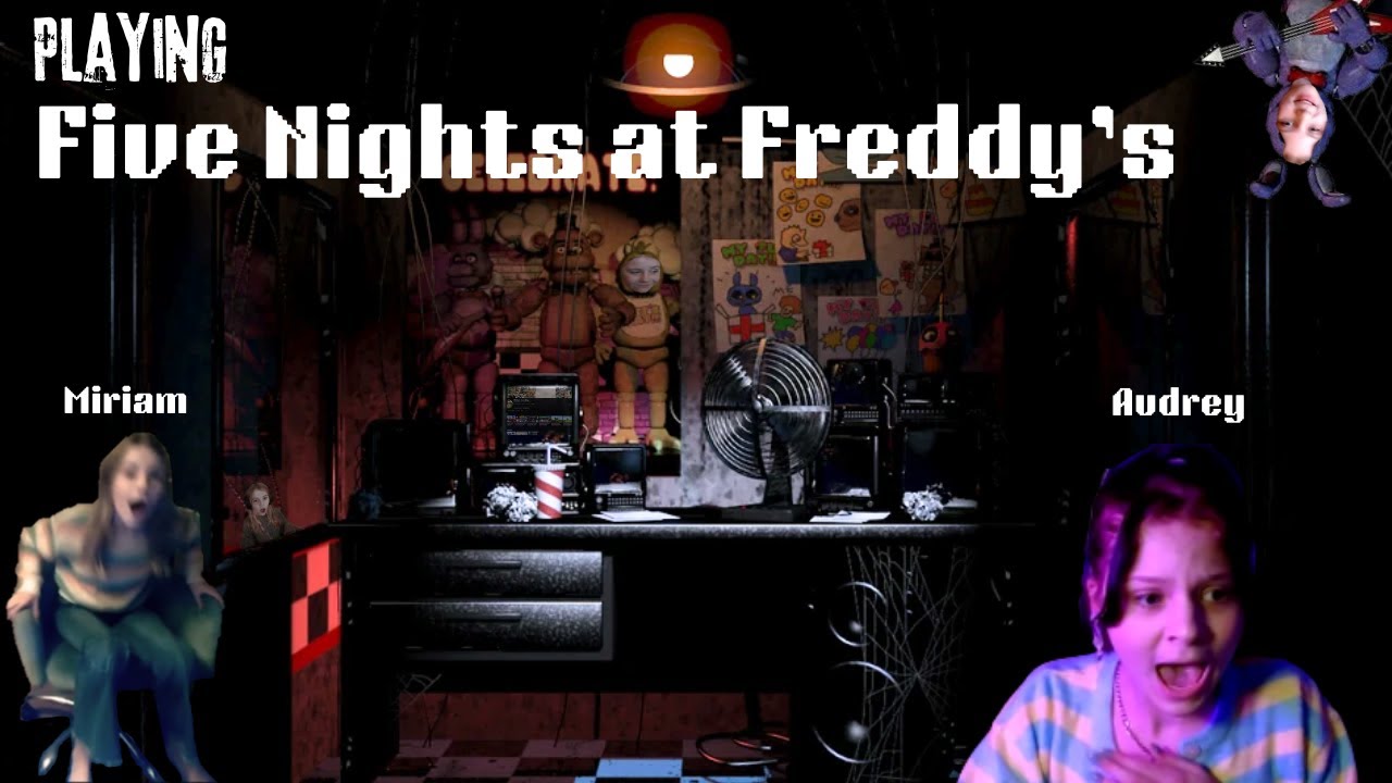 Playing the best horror game ever! | Five Nights at Freddy's